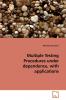 Multiple Testing Procedures under dependence with applications