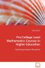 Pre-College Level Mathematics Courses in Higher Education