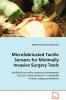 Microfabricated Tactile Sensors for Minimally Invasive Surgery Tools