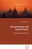 Sacred Spaces and Sacred Places