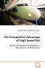 The Competitive Advantage of High Speed Rail