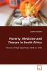 Poverty Medicine and Disease in South Africa