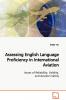 Assessing English Language Proficiency in International Aviation  Issues of Reliability Validity and Aviation Safety