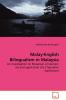 Malay-English Bilingualism in Malaysia