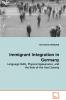 Immigrant Integration in Germany - Language Skills Physical Appearance and the Role of the Host Society