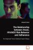 The Relationship between Strain HIV/AIDS Risk- Behavior and Adherence