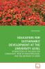 EDUCATION FOR SUSTAINABLE DEVELOPMENT AT THE  UNIVERSITY LEVEL