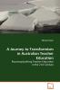 A Journey to Transformism in Australian Teacher Education
