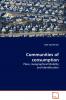 Communities of consumption