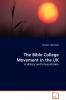 The Bible College Movement in the UK