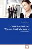 Career Barriers for Women Hotel Managers