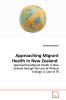 Approaching Migrant Health in New Zealand