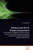 Science and Art in Project Assessment