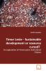 Timor Leste - Sustainable Development or Resource Cursed?