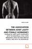 THE ASSOCIATION BETWEEN JOINT LAXITY AND FEMALE  HORMONES