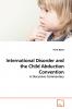 International Disorder and the Child Abduction Convention