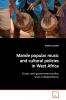 Mande popular music and cultural policies in West Africa