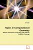 Topics in Computational Geometry