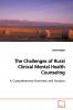 The Challenges of Rural Clinical Mental Health  Counseling