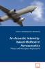 An Acoustic Intensity-Based Method in Aeroacoustics