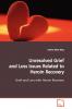 Unresolved Grief and Loss Issues Related to Heroin  Recovery