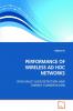 PERFORMANCE OF WIRELESS AD HOC NETWORKS