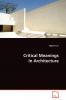 Critical Meanings In Architecture