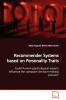 Recommender Systems based on Personality Traits