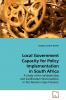 Local Government Capacity for Policy Implementation in South Africa