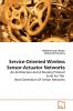 Service-Oriented Wireless Sensor-Actuator Networks
