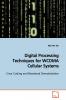 Digital Processing Techniques for WCDMA Cellular  Systems