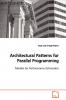 Architectural Patterns for Parallel Programming
