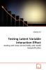 Testing Latent Variable Interaction Effect