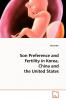 Son Preference and Fertility in Korea China and the United States