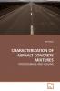 CHARACTERIZATION OF ASPHALT CONCRETE MIXTURES