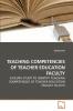 TEACHING COMPETENCIES OF TEACHER EDUCATION FACULTY