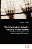 The Information Security Maturity Model (ISMM)