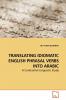 TRANSLATING IDIOMATIC ENGLISH PHRASAL VERBS INTO ARABIC