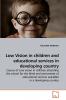 Low Vision in children and educational             services in developing country
