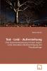 Tod - Leid - Auferstehung