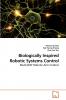 Biologically Inspired Robotic Systems Control