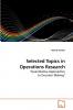 Selected Topics in Operations Research