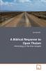A Biblical Response to Open Theism