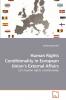 Human Rights Conditionality in European Union's External Affairs