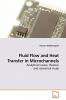 Fluid Flow and Heat Transfer in Microchannels