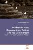 Leadership Style Organizational Culture             and Job Commitment