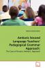 Amharic Second Language Teachers' Pedagogical Grammar Approach