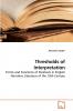 Thresholds of Interpretation