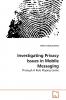 ?Investigating Privacy Issues in Mobile Messaging