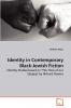 Identity in Contemporary Black-Jewish Fiction